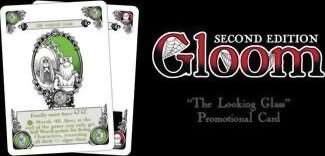 Gloom : The Looking Glass Promo Card