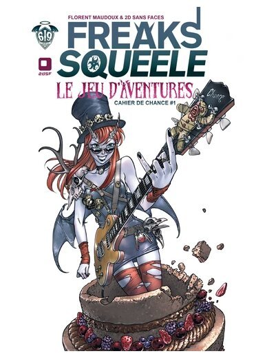 Freaks' Squeele - Cahiers de Chance #1