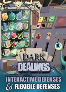 Dark Dealings - Interactive Defenses & Flexible Defenses