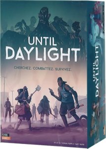 Until daylight