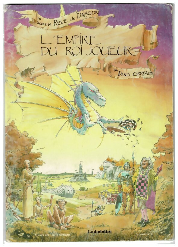 Rêve de Dragon -  L'Empire du Roi Joueur