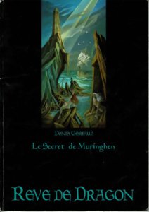 Rêve de Dragon -  Le Secret de Muringhen