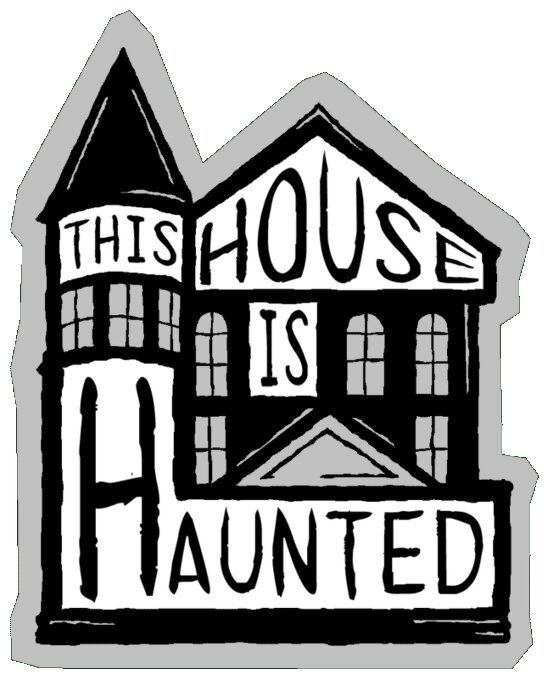 This House Is Haunted
