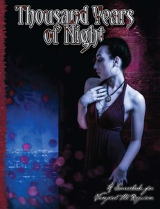 Vampire : The Requiem - Thousand Years of Night