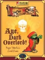 Aye, Dark Overlord !