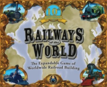 Railways of the World : 10th Anniversary Edition