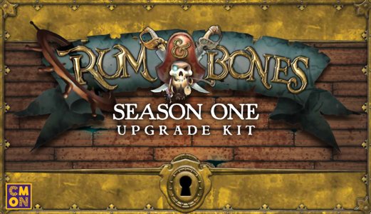 Rum & Bones: Second Tide – Season One Upgrade Kit