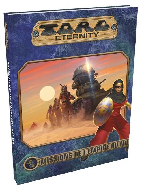 Torg Eternity - L'Empire du Nil : Missions de l'Empire du Nil
