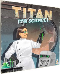 Titan - For Science!