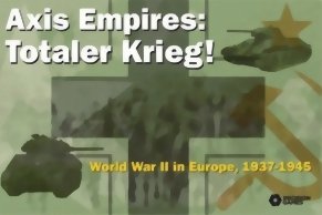 Axis Empires : Totaler Krieg!