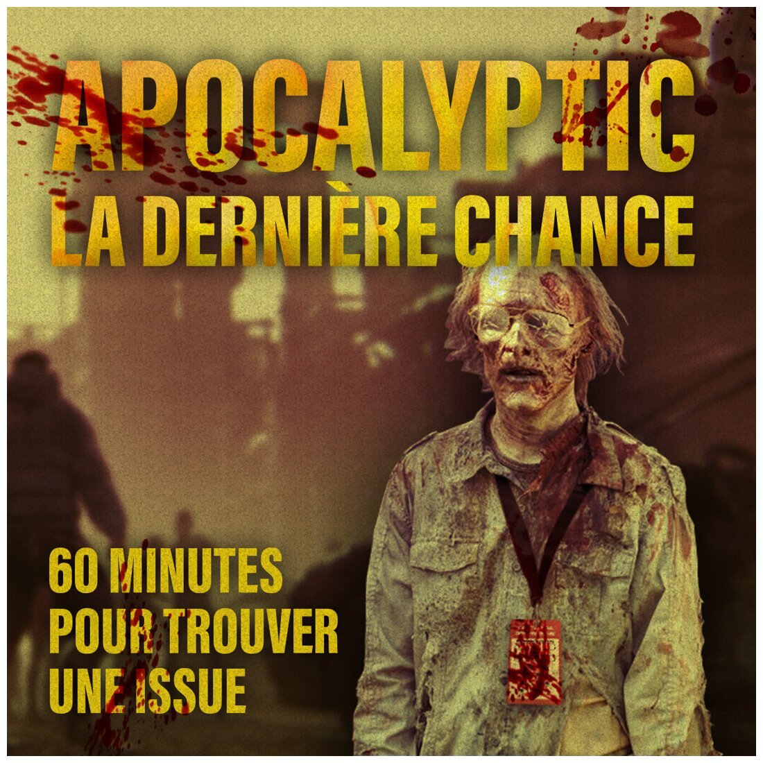 Apocalyptic : La dernière chance