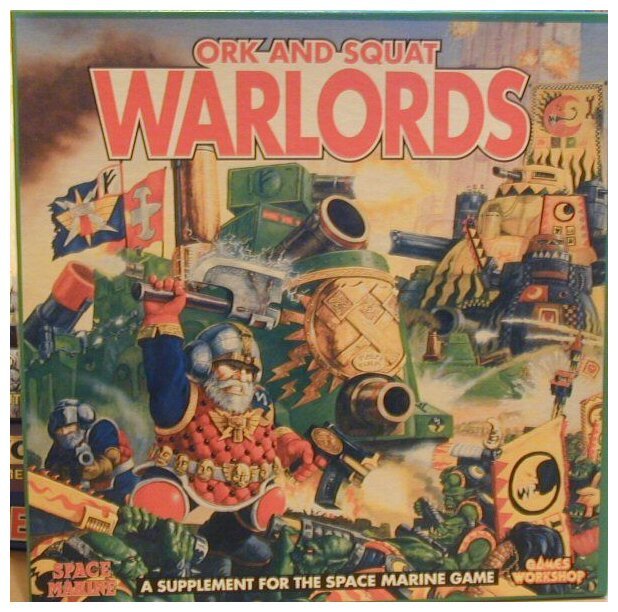 Space Marine : Ork and Squat Warlords
