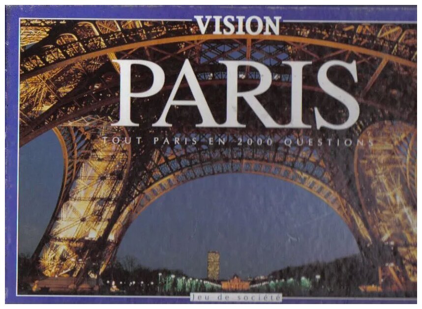 Paris - Tout paris en 2000 questions