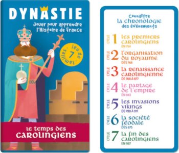 Dynastie : Le Temps des Carolingiens