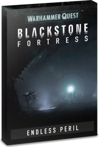 Warhammer Quest : Blackstone Fortress – Endless Peril