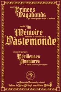 Les Cahiers du Vastemonde : Volume 1