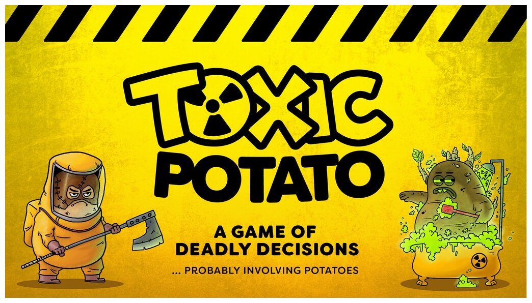 Toxic Potato