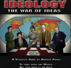 Ideology : The War of Ideas