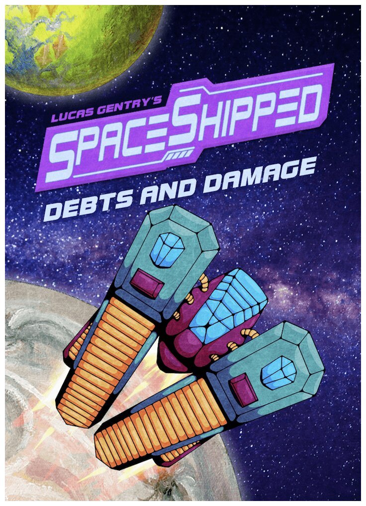 SpaceShipped - Debts and Damage