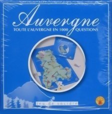 Auvergne : Toute l'Auvergne en 1000 questions