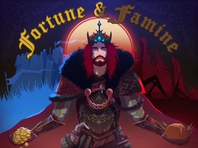 Fortune & Famine