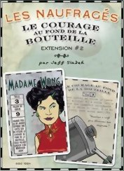 Les Naufragés du Titanic : Le Courage au fond de la bouteille