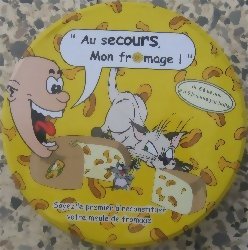 Au secours mon fromage!