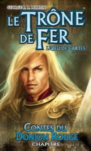 Le Trône de Fer - LCG : Contes du Donjon Rouge