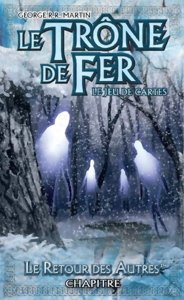 Le Trône de Fer - LCG : Le retour des autres