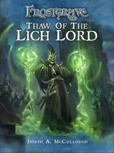 Frostgrave - Thaw Of The Lich Lord