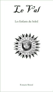 Le Val II - Les Enfants du Soleil