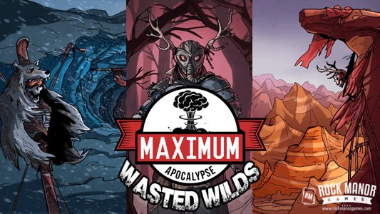 Maximum Apocalypse - Wasted Wilds