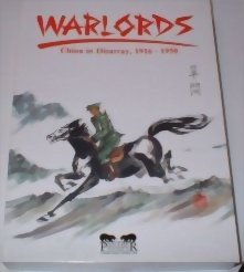 Photo: Warlords - China in Disarray, 1916 - 1950