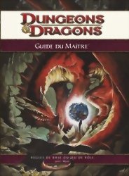 Dungeons & dragons 4 : Guide du Maître