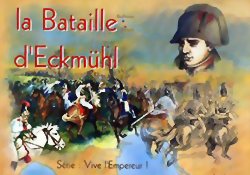 La Bataille d'Eckmühl