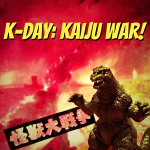 K-Day : Kaiju War!