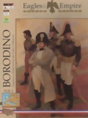 Eagles of the Empire : Borodino