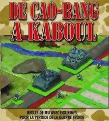 De CAO-BANG à KABOUL