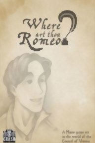 Where Art Thou, Romeo?