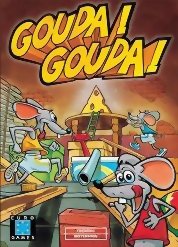 Gouda ! Gouda !