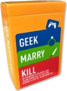 Geek Marry Kill