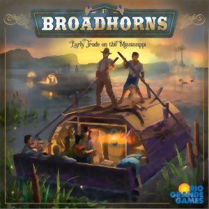 Broadhorns - Early Trade on the Mississippi