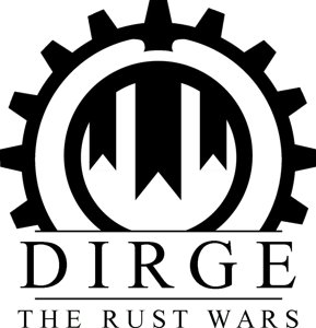 Dirge - The Rust Wars