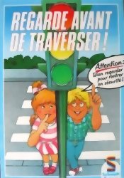 Regarde avant de traverser!