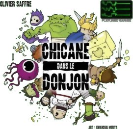 Chicane dans le Donjon