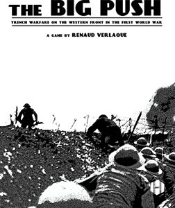 The Big Push - Trench Warfare on the Western Front in World War One
