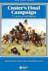Custer's Final Campaign - 7th Cavalry at Little Bighorn