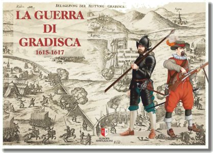 La Guerra di Gradisca 1615-1617