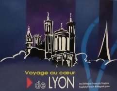 Photo: Voyage au cœur de Lyon