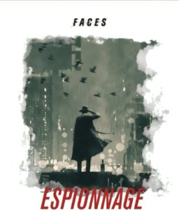 FACES - Espionnage